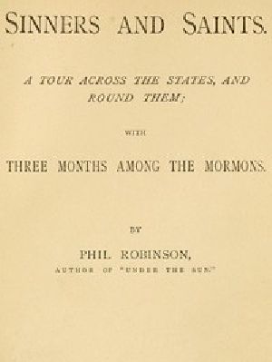 [Gutenberg 54079] • Sinners and Saints / A Tour Across the States and Round Them, with Three Months Among the Mormons